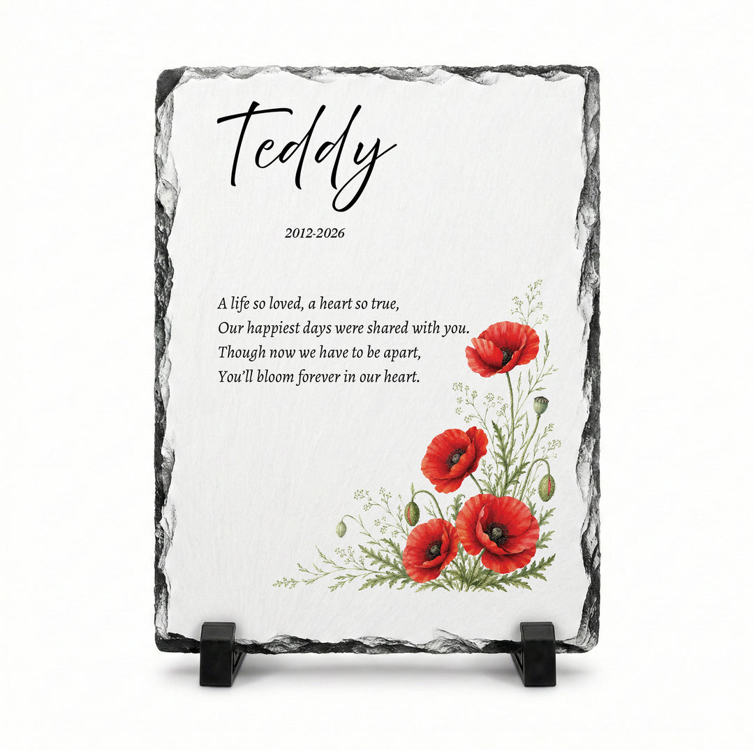 Poppy remembrance plaque in natural slate, 15x20cm small rectangle, with watercolour poppies and the name Teddy