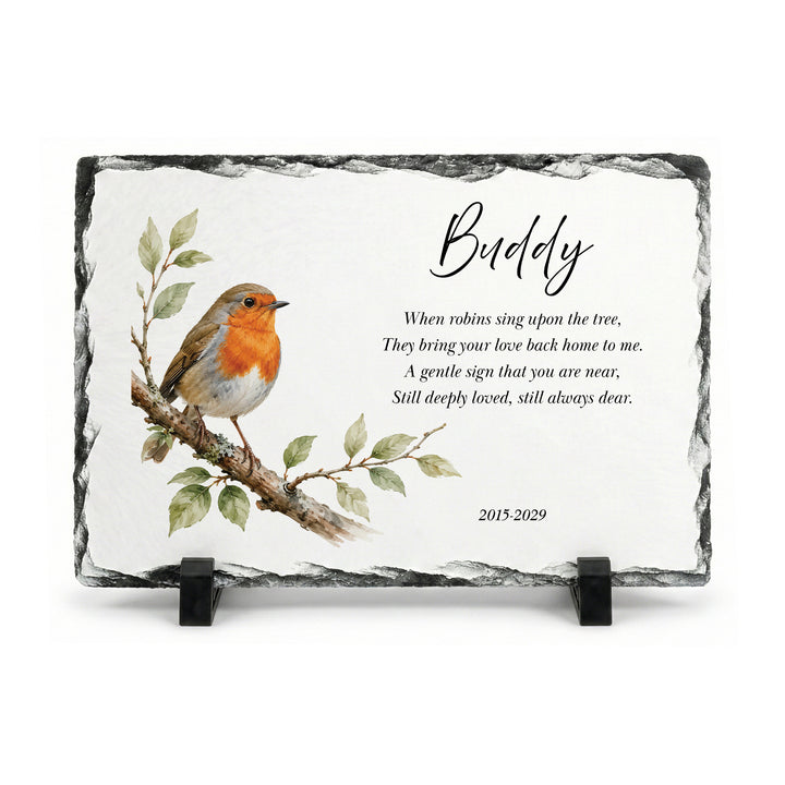 Robin memorial plaque in natural slate, 20x30cm large rectangle, with a watercolour robin and the name Buddy